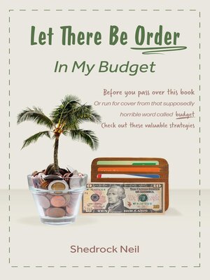 cover image of Let There Be Order In My Budget